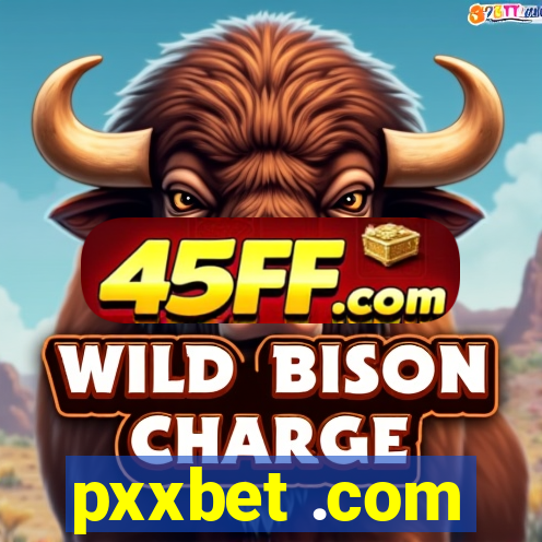 pxxbet .com